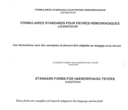 [LEAFVHFE01EFP] Standard forms for haemorragic fevers Engl./Fr.